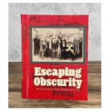 Escaping Obscurity Author Signed