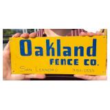 Oakland Fence San Leandro California Sign