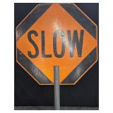 Slow/Stop Sign