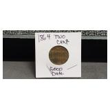 1864 Two Cent Coin  'Good Date'