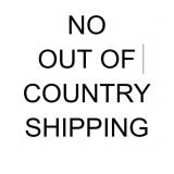 NO SHIPPING OUT SIDE OF U.S.