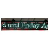 Digital LED message board.