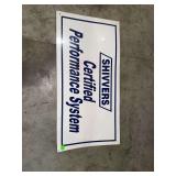 Shivvers Certified Performance System Metal Sign